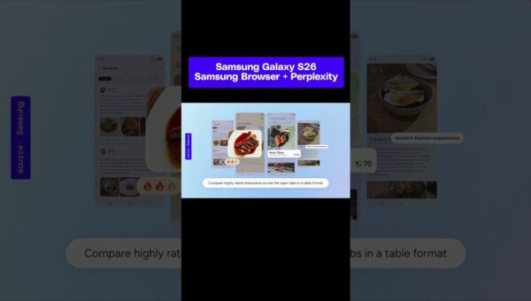 Samsung Galaxy S26 to Feature Perplexity AI Browser Integration