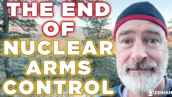 The Dawn of a Dangerous New Era: Nuclear Arms Control Collapses, Global Proliferation Looms