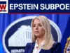Bondi Subpoenaed Over Epstein Files: ‘I Will Follow the Law’