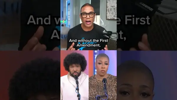 Don Lemon Defends First Amendment After Trump DOJ Arrest