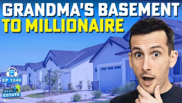 From Basement Dweller to Real Estate Mogul