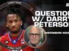 Greenberg Questions Peterson’s NBA Readiness