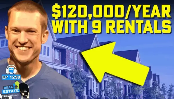 Investor Builds $120K Cash Flow with 9 Rentals