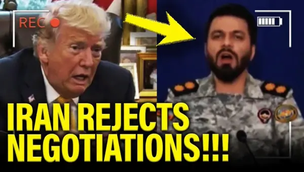 Iran Rejects Trump’s Peace Talks, Demands US Surrender