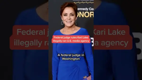 Judge Rules Kari Lake Illegally Led U.S. Global Media Agency