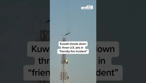 Kuwait Downs 3 US Jets in Iran Combat Zone Mistake