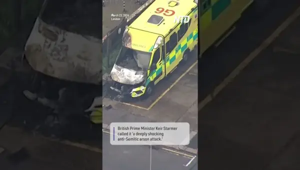 London Sees Shocking Anti-Semitic Arson Attack on Ambulances