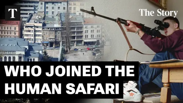 Sarajevo Siege ‘Human Safaris’: Tourists Paid to Kill Civilians