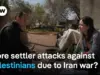 Settler Violence Escalates in West Bank Amid Iran Conflict