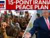 US Offers Iran 15-Point Peace Plan Amid Rising Tensions
