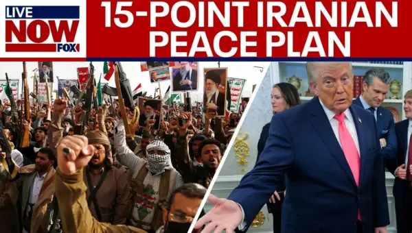 US Offers Iran 15-Point Peace Plan Amid Rising Tensions