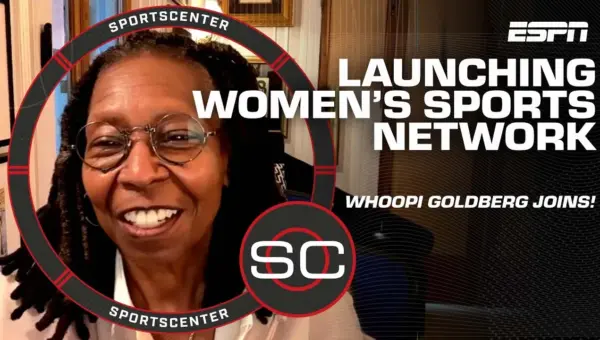 Whoopi Launches All Women’s Sports Network!