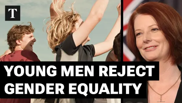 Young Men Reject Gender Equality: Gillard Warns of “Bad Direction”