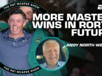 Andy North: Rory McIlroy Poised for More Masters Wins