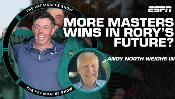 Andy North: Rory McIlroy Poised for More Masters Wins