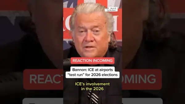 Bannon Suggests ICE Airport Checks Are Election ‘Test Run’