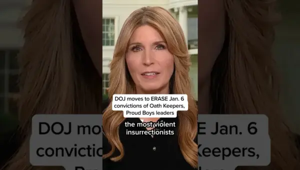 DOJ Seeks to Overturn Jan. 6 Convictions for Extremist Leaders