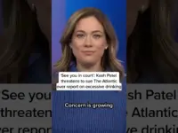 Kash Patel Threatens Lawsuit Against The Atlantic Over Drinking Report