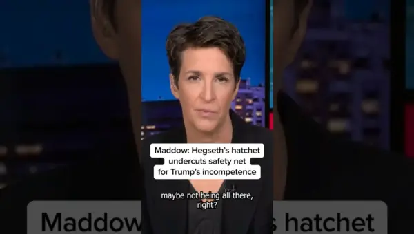 Maddow: Hegseth’s Firings Harm Military Safety Net