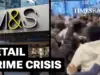 M&S Demands Action as Retail Crime Surges After Mob Attack