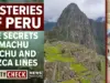 Peru Unearths Ancient Secrets, Hints at UFO Connection