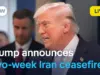 Trump Halts Iran Attacks, Agrees to Ceasefire for 2 Weeks
