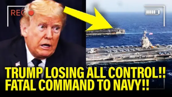 Trump’s Navy Orders Spark Global Firestorm
