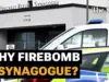 UK Synagogue Firebombing Sparks Fear, Investigation Continues