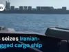 US Seizes Iranian Ship, Sparking Tensions and Oil Price Hikes