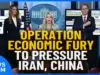 US Tightens Grip: Economic Fury Targets Iran, China
